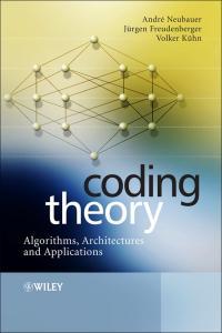 Coding Theory Algorithms Architectures and Applications