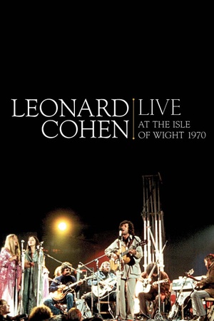 Leonard Cohen: Live at the Isle of Wight 1970 2009 1080p bluray YTS