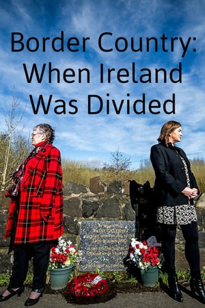 Border Country: When Ireland Was Divided 2019 1080p web YTS