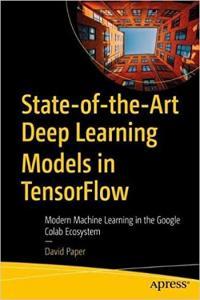 State of the Art Deep Learning Models in TensorFlow BookRAR