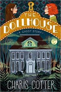 The Dollhouse A Ghost Story by Charis Cotter EPUB