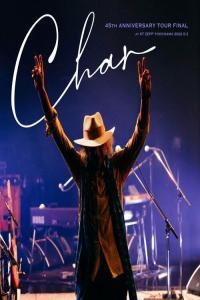 Char CHAR 45th ANNIVERSARY TOUR FINAL Live at KT ZEPP YOKOHAMA YOKOHAMA 2022 2023 Mp3 320kbp