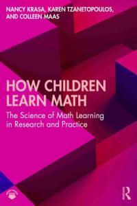 How Children Learn Math The Science of Math Learning in Research and Practice DevCourseWeb
