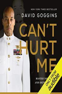 Can t Hurt Me David Goggins 2018 Memoirs Audiobook miok