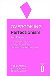 Overcoming Perfectionism 2nd Edition by Roz Shafran EPUB