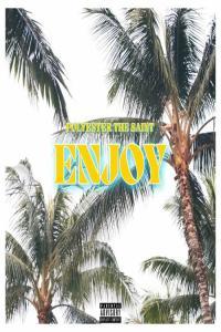 Polyester The Saint Enjoy 2022 Mp3 320kbps PMEDIA