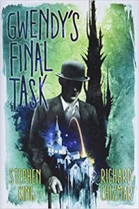 Gwendy s Final Task by Stephen King Richard Chizmar EPUB TGx
