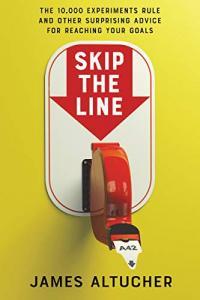Skip the Line by James Altucher EPUB