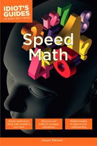 Idiot s Guides Speed Math By Gaurav Tekriwal