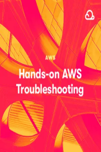 A Cloud Guru Hands On AWS Troubleshooting FCO