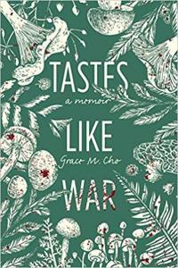 Tastes Like War by Grace M Cho EPUB