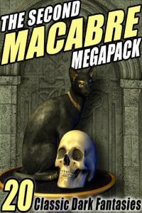 The Second Macabre MEGAPACK 20 Classic Dark Fantasies by Edith Nesbit