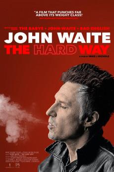 John Waite: The Hard Way 2022 720p web YTS