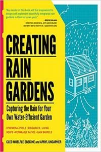 Creating Rain Gardens by Apryl Uncapher PDF