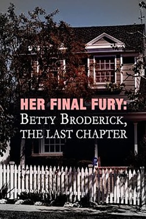 Her Final Fury: Betty Broderick, the Last Chapter 1992 1080p web YTS