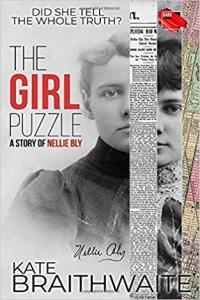 The Girl Puzzle A Story of Nellie Bly by Kate Braithwaite EPUB