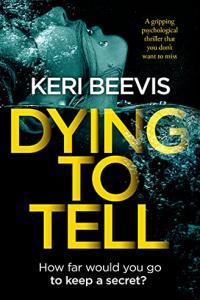 Dying to Tell by Keri Beevis EPUB