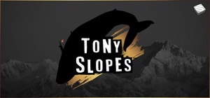 Tony Slopes