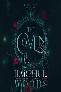 Harper L Woods Coven of Bones 01 The Coven