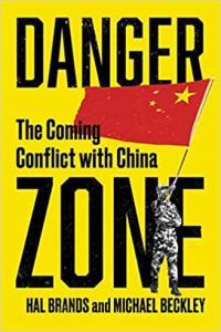 Danger Zone The Coming Conflict with China by Hal Brands EPUB