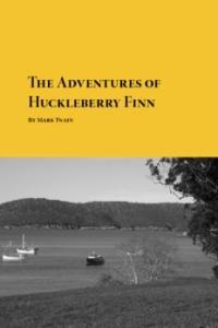 Mark Twain The Adventures of Huckleberry Finn eBook