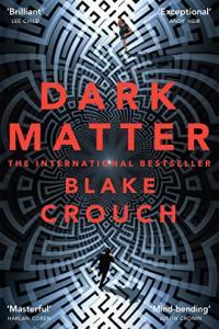 Dark Matter by Blake Crouch EPUB