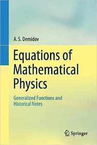 Equations of Mathematical Physics Generalized Functions and Historical Notes FreeCourseWe