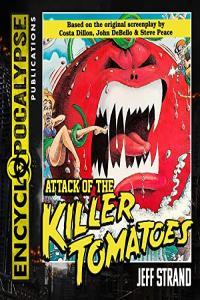 Attack of the Killer Tomatoes Jeff Strand 2023 miok Audiobook Humor