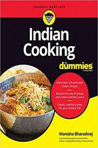 Indian Cooking For Dummies 2021 Monisha Bharadwaj