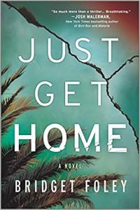Just Get Home by Bridget Foley EPUB