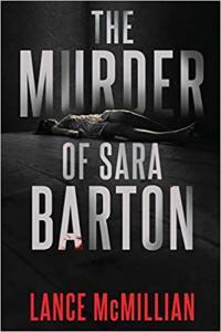 The Murder of Sara Barton by Lance McMillian EPUB