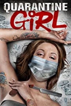 Quarantine Girl 2020 1080p web YTS