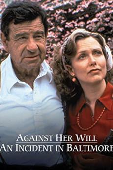 Against Her Will: An Incident in Baltimore 1992 720p web YTS