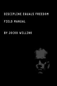 Discipline Equals Freedom Jocko Willink Unabridged