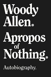 Apropos of Nothing by Woody Allen EPUB