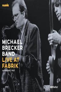 Michael Brecker Live at Fabrik Hamburg 1987 2022 24Bit 48kHz FLAC PMEDIA