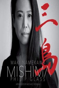 Philip Glass Mishima Maki Namekawa 2018 FLAC