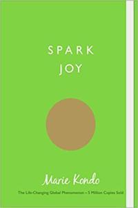 Spark Joy An Illustrated Master Class on the Art of Organizing and Tidying Up by Marie Kondo EPUB