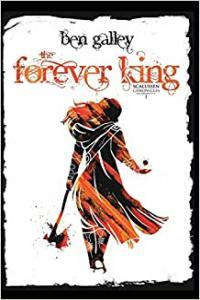 The Forever King by Ben Galley EPUB