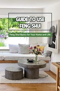 Guide to Use Feng Shui Feng Shui Basics for Your Home and Life CourseWikia