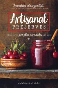 Artisanal Preserves Small Batch Jams Jellies Marmalades and More BookRAR
