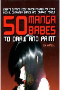 50 Manga Babes To Draw And Paint By Chi Hang Li