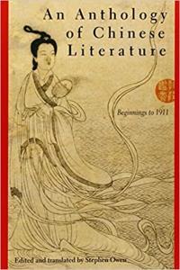 An Anthology of Chinese Literature Beginnings to 1911 by Stephen Owen PDF