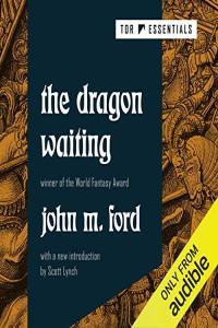The Dragon Waiting John M Ford 2020 Fantasy Audiobook miok