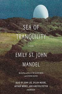 Sea of Tranquility Emily St John Mandel 2022 Fiction Audiobook miok