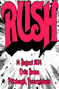 Rush 1974 08 14 Civic Arena Pittsburgh Pennsylvania FIRST PERFORMANCE with NEIL