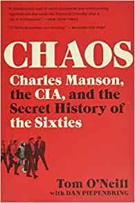 Chaos Charles Manson the CIA and the Secret History of the Sixties by Tom O Neill EPUB