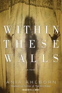 Within These Walls Ania Ahlborn