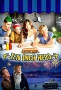 Ten Inch Hero 2007 720p WEB DL H264 Detention PublicHD