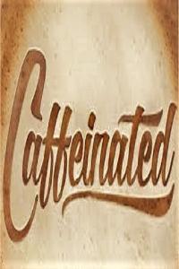 Caffeinated 1080 HDTV x264 AAC MVGroup org mp4